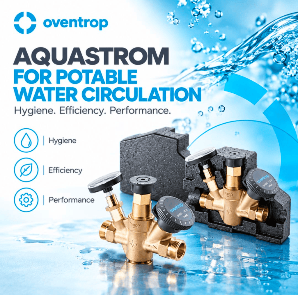 Hot water is more than hot water at the tap: Oventrop Aquastrom for potable water&nbsp;circulation